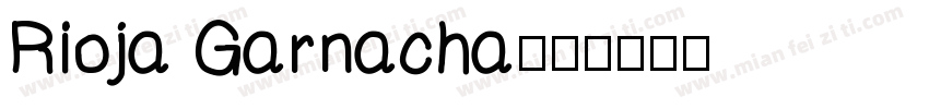 Rioja Garnacha字体转换